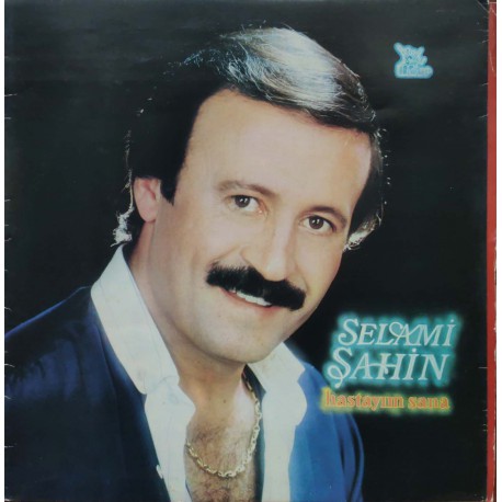 Selami Şahin: Hastayım Sana / Plak