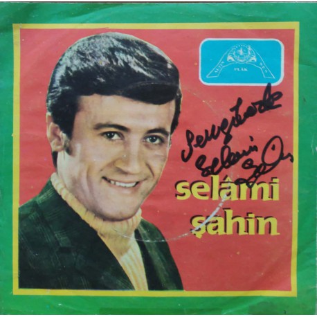 Selami Şahin: Eski Sevgiline Dön & Kuru Yaprak Gibiyim (İmzalı) / Plak