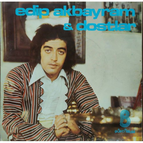 Edip Akbayram & Dostlar: Garip & Kaşların Karasına / Plak