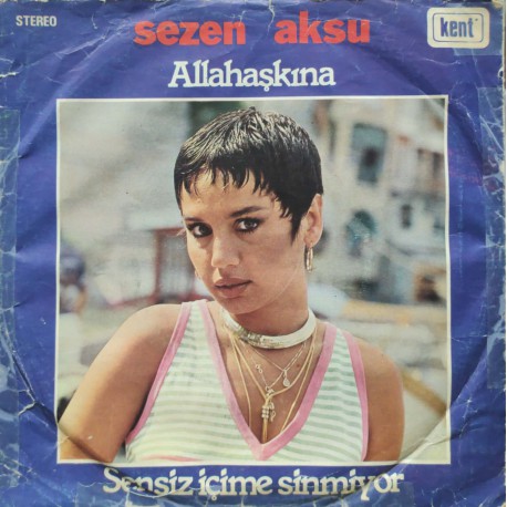 Sezen Aksu: Allahaşkına & Sensiz İçime Sinmiyor / Plak