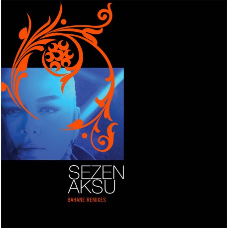 Sezen Aksu: Bahane Remixes / Plak