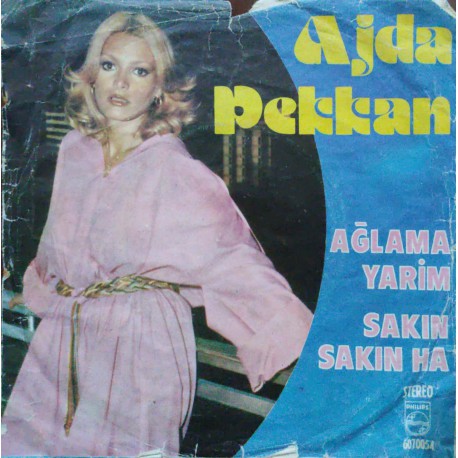 Ajda Pekkan: Ağlama Yarim & Sakın Sakın Ha / Kapak