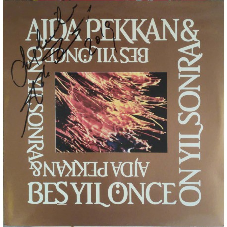 Ajda Pekkan & Beş Yıl Önce On Yıl Sonra (İmzalı) / Plak