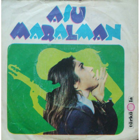 Asu Maralman: Yalanmış & Yalnızlık / Plak