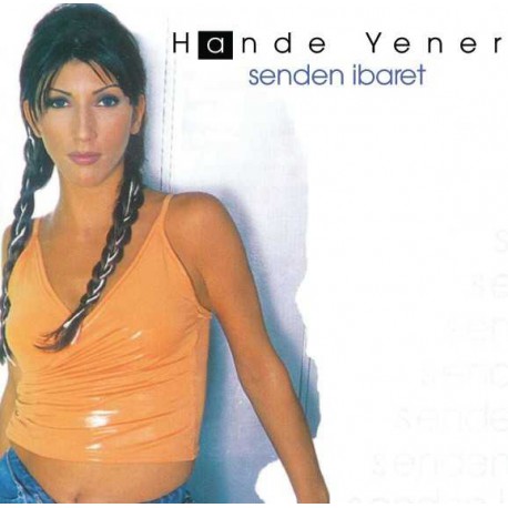 *Hande Yener: Senden İbaret / Plak