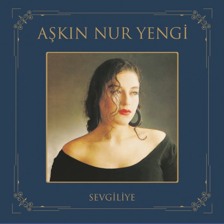 Aşkın Nur Yengi: Sevgiliye... (Siyah Plak) / Plak