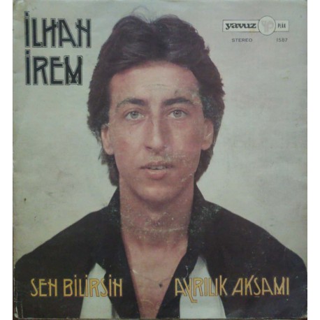 İlhan İrem: Sen Bilirsin & Ayrılık Akşamı / Plak