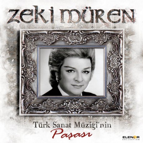 Zeki Müren: Türk Sanat Müziği'nin Paşası / Plak