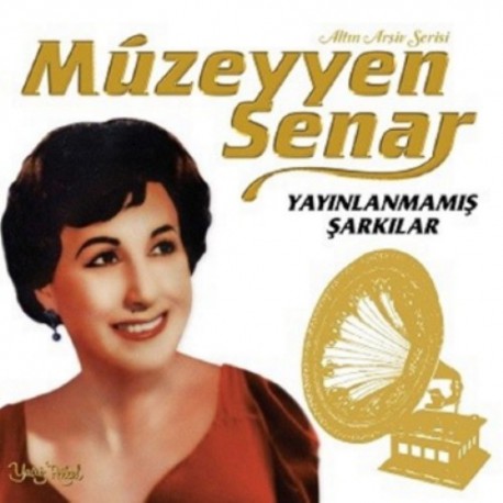 Müzeyyen Senar: Yayınlanmamış Şarkılar  / Plak