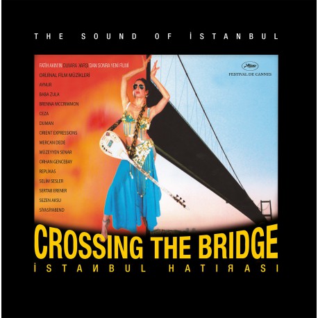 Crossing the Bridge - İstanbul Hatırası (Soundtrack) / Plak