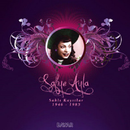 Safiye Ayla: Saklı Kayıtlar / Plak