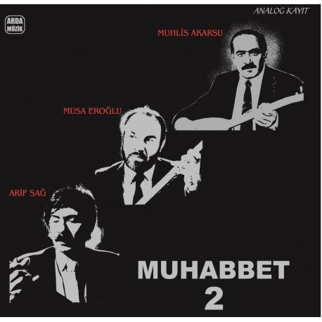 Arif Sağ: Muhabbet 2 / Plak