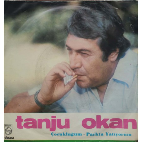 Tanju Okan : Çocukluğum & Parkta Yatıyorum / Plak