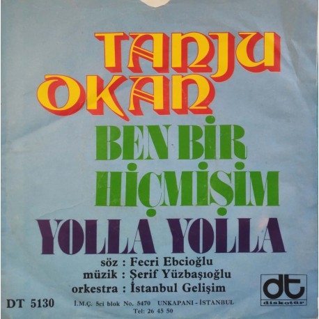 Tanju Okan: Yolla Yolla & Ben Bir Hiçmişim / Plak