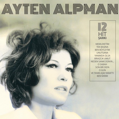 Ayten Alpman: Türk Pop Tarihi / Eski 45'likler / Plak