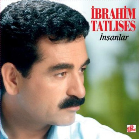 İbrahim Tatlıses: İnsanlar / Plak