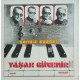 Yaşar Güvenir: Sensiz Saadet (Dönem Baskı) / Plak