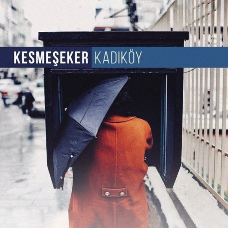 Kesmeşeker: Kadıköy / Plak