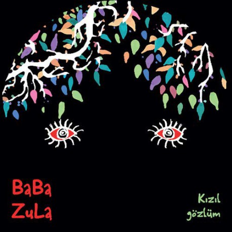 Baba Zula: Kızıl Gözlüm / Plak