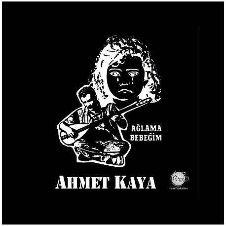 Ahmet Kaya: Ağlama Bebeğim / Plak