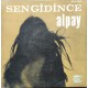 Alpay: Sen Gidince & La La La / Plak