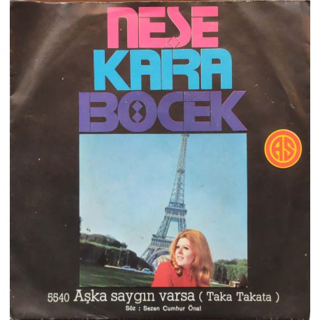 Neşe Karaböcek: Aşka Saygın Varsa (Taka Takata) & Gelinlik Giydim / Plak