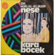 Neşe Karaböcek: Geçmiş Ola & Geç Anladım / Plak