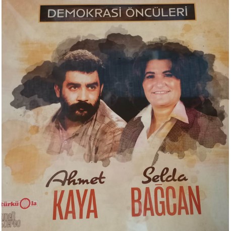 Ahmet Kaya & Selda Bağcan: Demokrasi Öncüleri - Plak