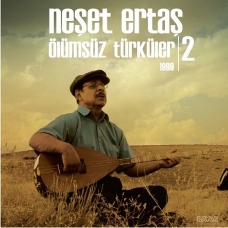 Neşet Ertaş: Ölümsüz Türküler 2 (1999) / Plak