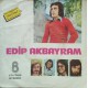 Edip Akbayram  & Dostlar: Zalim Zalim & Kahpe Felek / Plak