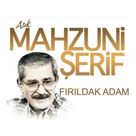 Aşık Mahzuni Şerif: Fırıldak Adam / Plak