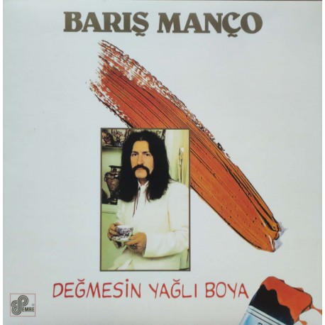 Barış Manço: Değmesin Yağlı Boya (Ahmet Güvenç İmzalı) / Plak