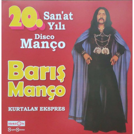 Barış Manço: 20. Sanat Yılı / Disco Manço / Plak