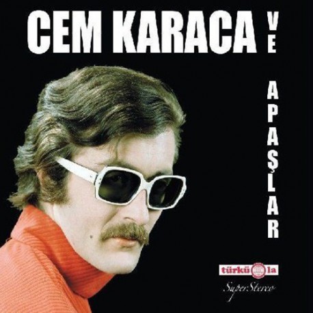 Cem Karaca: Ve Apaşlar / Plak