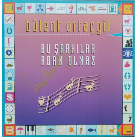 Bülent Ortaçgil: Bu Şarkılar Adam Olmaz/ Plak