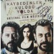 Kaybedenler Kulübü Yolda : Orijinal Film Müzikleri / Plak