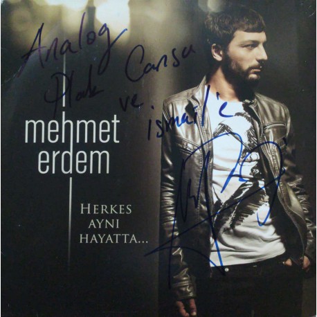 Mehmet Erdem: Herkes Aynı Hayatta (İmzalı) / Plak