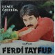 Ferdi Tayfur: Bende Özledim / Plak